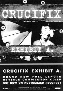 Crucifix "Exhibit A" re-issue compilation poster, Kustomized Records